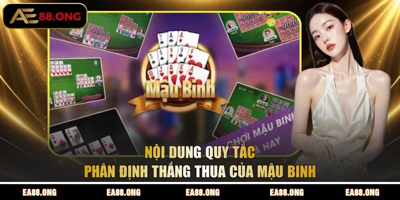 Nội dung quy tắc phân định thắng thua của Mậu Binh 